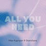 All You Need