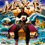 Max B (Explicit)