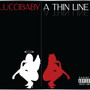 Thin Line (Explicit)