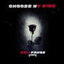 Choose my side (feat. EeWhy) [Explicit]