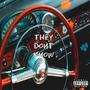 They don't know (feat. Madrugz) [Explicit]