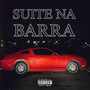 SUITE NA BARRA (Explicit)