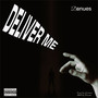 Deliver Me (Explicit)