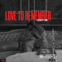 Love to Remember (Explicit)