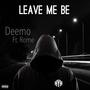 Leave Me Be (feat. Rome HYH) [Explicit]