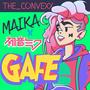 GAFE (feat. MAIKA & 初音ミク) [Explicit]