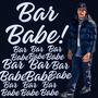 Bar Babe! (feat. NoLabel) [Explicit]