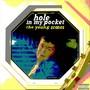 Hole In My Pocket (Explicit)