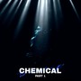 CHEMICAL, Pt. 1 (Explicit)