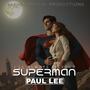 I'll Always Be Your Superman (feat. PAUL LEE)