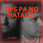 Tips para no matarse (Explicit)