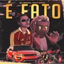 É Fato (feat. Br1nu)