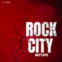 Rock City Mixtape