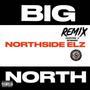 Big North (Chopped & Screwed) [Explicit]