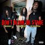 Don't Blink Or Stare (feat. Tae Drench Emm & Backend Zo) [Explicit]