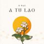 a tu lao