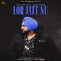 Lor Jatt Nu