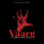 Vaarg (feat. Junior M, Phara & Sms)