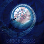 Smoke & Mirrors (Explicit)