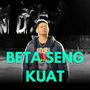 BETA SENG KUAT
