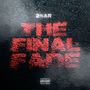 THE FINAL FADE (Explicit)