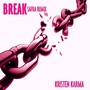 Break (Safra Remix)