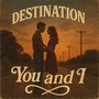 You and I