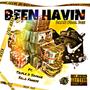 Been Havin (feat. Triple D Savage & Solo Faness) [Explicit]