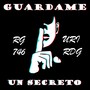 Guárdame Un Secreto