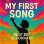 My first song (feat. ChiaraKiki2340 & Schnuffel) [Explicit]
