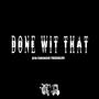 Done Wit That (feat. FSOCaseo & TheRealKD) [Explicit]