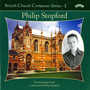 British Church Composers, Vol. 2: Philip Stopford