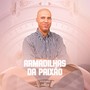 Armadilhas da Paixão