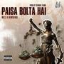 Paisa bolta hai (feat. Mizz & Newsense) [Explicit]