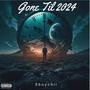 Gont Til 2024 (Explicit)