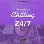 Chilling 24/7 (Explicit)