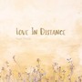 Love In Distance