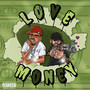 Love Money (Explicit)