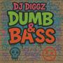 Dumb & Bass