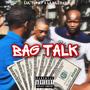 Bag Talk (Explicit)