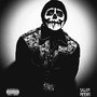 BAD TO THE BONE (Explicit)