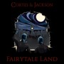 Fairytale Land - EP