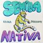 Semilla Nativa (feat. Fabrikante) [Remix]