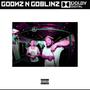 Goonz N Goblinz (feat. RZR SHRP) [Explicit]