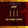 Finito Way 3 (Explicit)