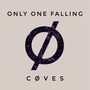 Only One Falling (Explicit)