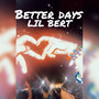 Better Days (Explicit)