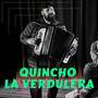 Quincho La Verdulera - En Vivo (MTN Audio)