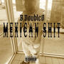 Mexican **** (Explicit)