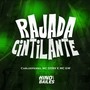 Rajada Cintilante! (Explicit)